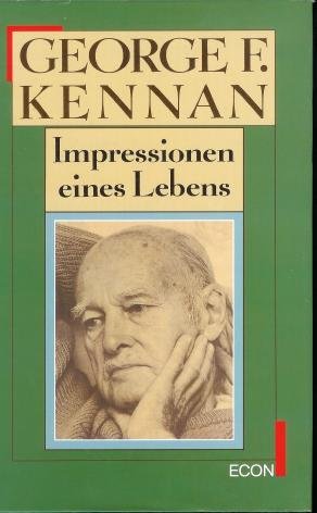 Impressionen eines Lebens - George Kennan