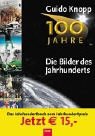 Stock image for 100 Jahr. Die Bilder des Jahrhunderts. for sale by Libresso - das Antiquariat in der Uni