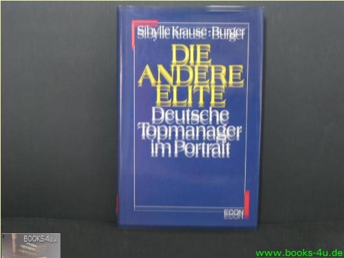 Beispielbild für Die andere Elite: Deutsche Topmanager im Portrait zum Verkauf von WorldofBooks