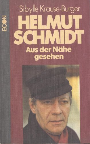 Helmut Schmidt: Aus der Nähe gesehen