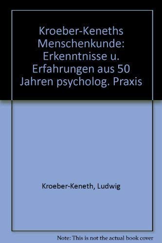 Beispielbild für Kroeber- Keneth's Menschenkunde [Paperback] Kroeber-Keneth, Ludwig zum Verkauf von tomsshop.eu