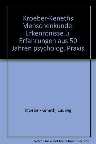 Stock image for Kroeber- Keneth's Menschenkunde [Paperback] Kroeber-Keneth, Ludwig for sale by tomsshop.eu