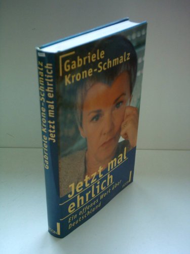 Stock image for Jetzt mal ehrlich: Ein offenes Wort u?ber Deutschland (German Edition) for sale by Wonder Book