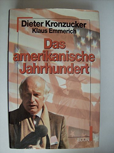 Stock image for Das amerikanische Jahrhundert. for sale by Worpsweder Antiquariat