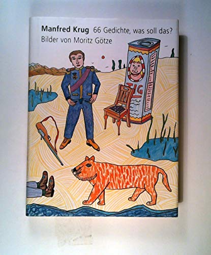 66 Gedichte, was soll das? Mit CD. Inkl. sign. Offsetdruck. (9783430157315) by Krug, Manfred; GÃ¶tze, Moritz