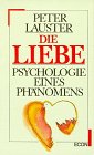 9783430158824: Die Liebe: Psychologie e. Phanomens (German Edition)