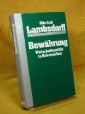 Stock image for Bewhrung. Wirtschaftspolitik in Krisenzeiten for sale by medimops