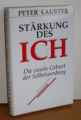 9783430159296: Strkung des Ich. Die zweite Geburt der Selbstwerdung