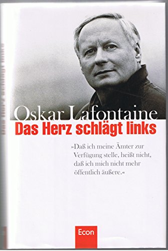 Das Herz schlÃ¤gt links. Sonderausgabe (9783430159555) by Oskar Lafontaine