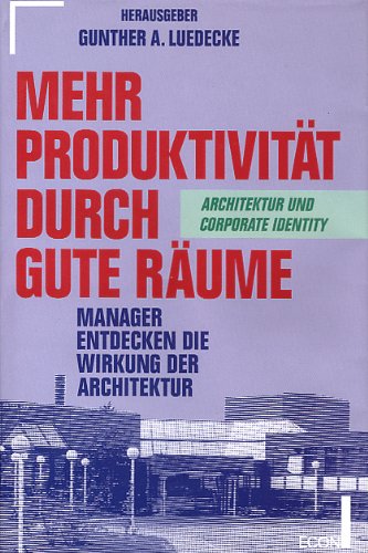 Mehr Produktivität durch gute Räume