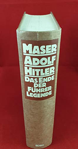 Imagen de archivo de Adolf Hitler. Das Ende der Fhrer-Legende a la venta por Bernhard Kiewel Rare Books