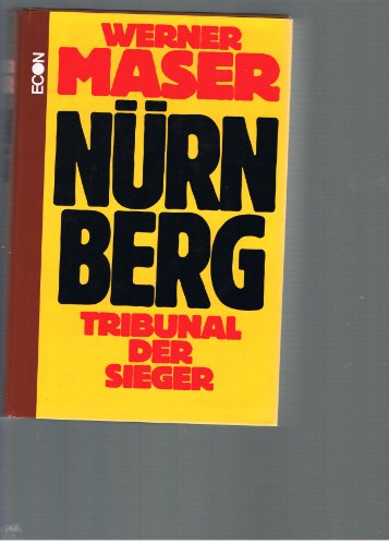 Imagen de archivo de Nrnberg, Tribunal der Sieger a la venta por Bernhard Kiewel Rare Books