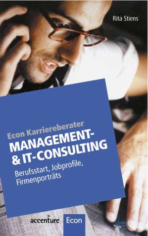 Management- &, IT-Consulting : Berufsstart, Jobprofile, Firmenportäts.