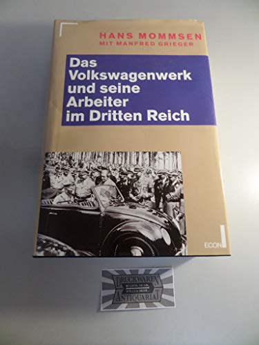 Beispielbild fr Das Volkswagenwerk und seine Arbeiter im Dritten Reich zum Verkauf von medimops