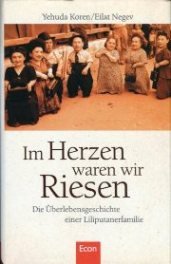 9783430171533: Im Herzen waren wir Riesen. Die berlebensgeschichte einer Liliputanerfamilie.