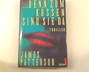 9783430174190: ... denn zum Kssen sind sie da. Thriller