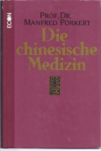 Beispielbild fr Die chinesische Medizin zum Verkauf von medimops