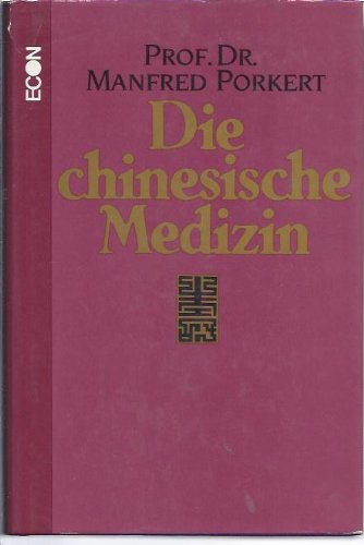 Die chinesische Medizin. (Mit 14 Abb. im Text).