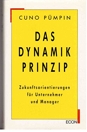 Das Dynamik-Prinzip (9783430176071) by Cuno PÃ¼mpin