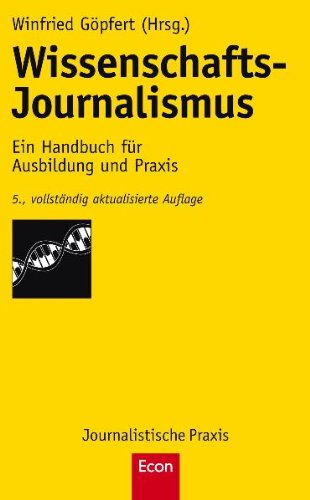 Stock image for Wissenschafts-Journalismus: Ein Handbuch fr Ausbildung und Praxis for sale by medimops