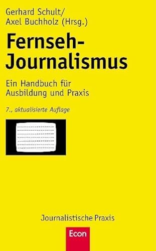 9783430176835: Fernseh-Journalismus: Ein Handbuch fr Ausbildung und Praxis