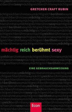 Stock image for mchtig reich berhmt sexy for sale by medimops