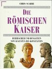 Stock image for Die rmischen Kaiser : Herrscher und Dynastien von Augustus bis Konstantin. Dt. von Nikolaus Gatter for sale by Antiquariat Buchhandel Daniel Viertel