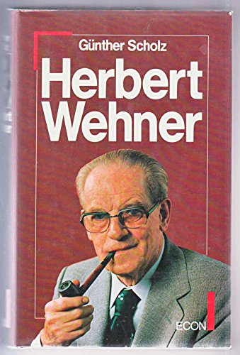 Herbert Wehner - Scholz, Günther