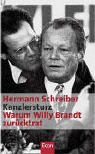 9783430180542: Kanzlersturz. Warum Willy Brandt zurcktrat