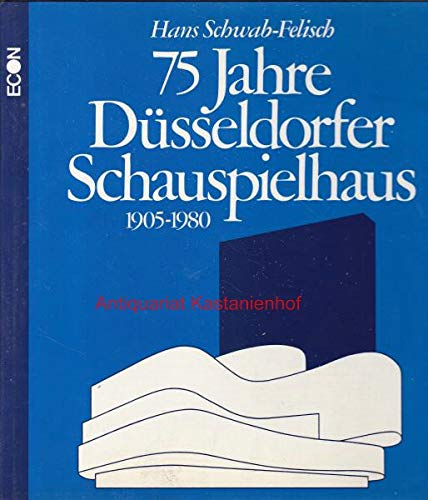 Beispielbild fr Fnfundsiebzig Jahre Dsseldorfer Schauspielhaus 1905 - 1980 zum Verkauf von Norbert Kretschmann