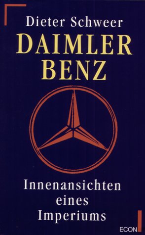 Imagen de archivo de Daimler-Benz: Innenansichten eines Giganten (German Edition) a la venta por ThriftBooks-Atlanta