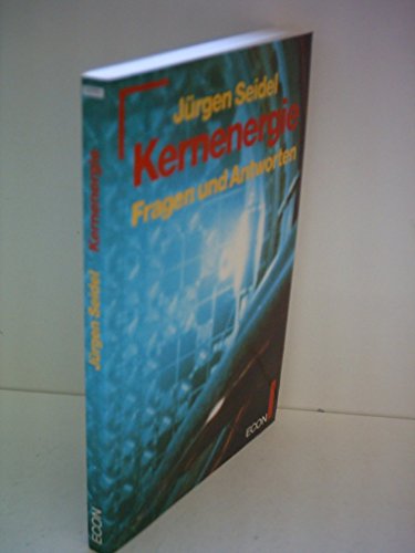Beispielbild fr Kernenergie, Fragen und Antworten, zum Verkauf von Klaus Kuhn Antiquariat Leseflgel