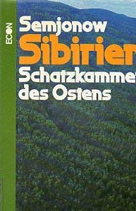 Imagen de archivo de Sibirien, Schatzkammer des Ostens a la venta por medimops