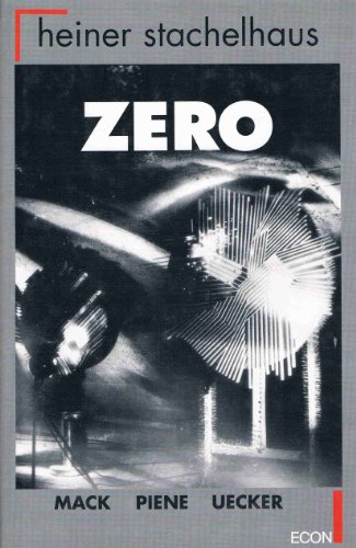 9783430186834: Zero. Heinz Mack- Otto Piene- Gnther Uecker.