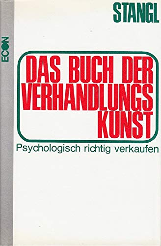 Beispielbild fr Das Buch der Verhandlungskunst. Psychologisch richtig verkaufen zum Verkauf von medimops