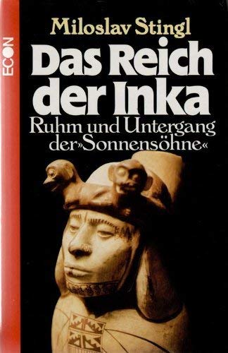 9783430187398: Das Reich der Inka. Ruhm und Untergang der Sonnenshne