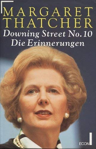 Downing Street No.10. Die Erinnerungen - signiert (Bookplate) - Thatcher, Margaret