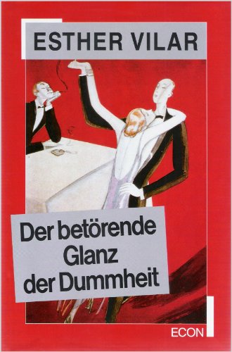 9783430193689: Der betörende Glanz der Dummheit (German Edition)
