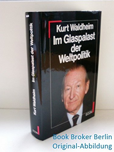 Imagen de archivo de Im Glaspalast der Weltpolitik a la venta por 3 Mile Island