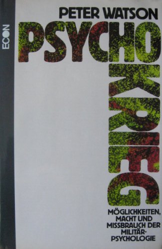 Beispielbild fr Psycho-Krieg. Mglichkeiten, Macht und Mibrauch der Militrpsychologie zum Verkauf von Bernhard Kiewel Rare Books