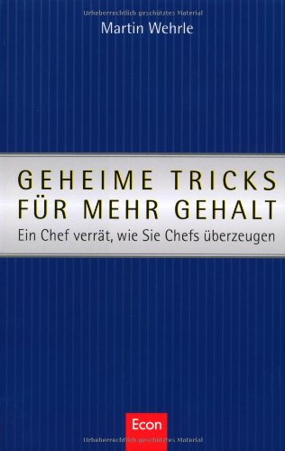 Stock image for Geheime Tricks fr mehr Gehalt. for sale by Ammareal