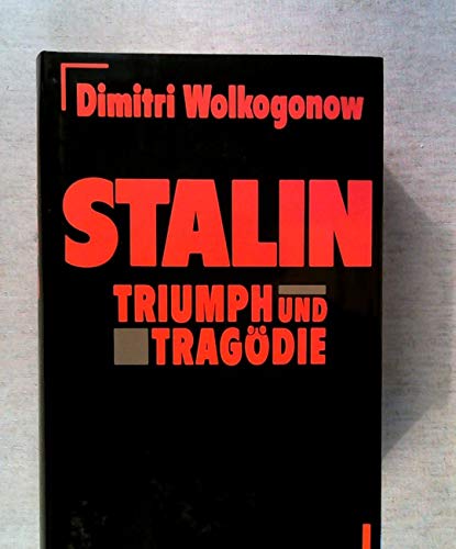 9783430198479: Stalin - Triumpf und Tragdie. Ein politisches Portrt