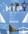 9783430198868: Hip Hotels, Holidays