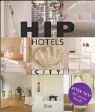 9783430198882: Hip Hotels, City