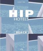 Hip Hotels Beach. (9783430198899) by Herbert Ypma