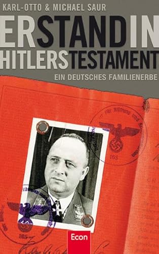 Beispielbild fr Er stand in Hitlers Testament: Ein deutsches Familienerbe zum Verkauf von medimops