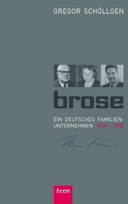 Beispielbild fr Brose, Ein deutsches Familienunternehmen 1908-2008, englische Ausgabe zum Verkauf von WorldofBooks