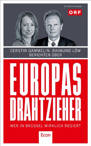9783430201735: Europas Drahtzieher: Wer in Brssel wirklich regiert - sterreich-Ausgabe, Inhalt identisch mit "Europas Strippenzieher"