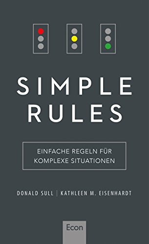 Stock image for Simple Rules: Einfache Regeln fr komplexe Situationen for sale by medimops