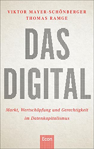 9783430202336: Das Digital: Markt, Wertschpfung und Gerechtigkeit im Datenkapitalismus